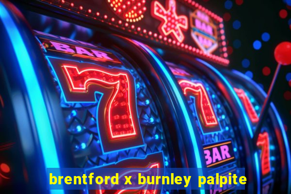 brentford x burnley palpite